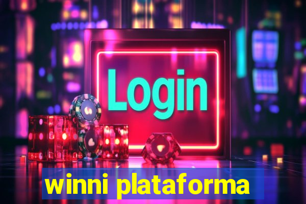 winni plataforma